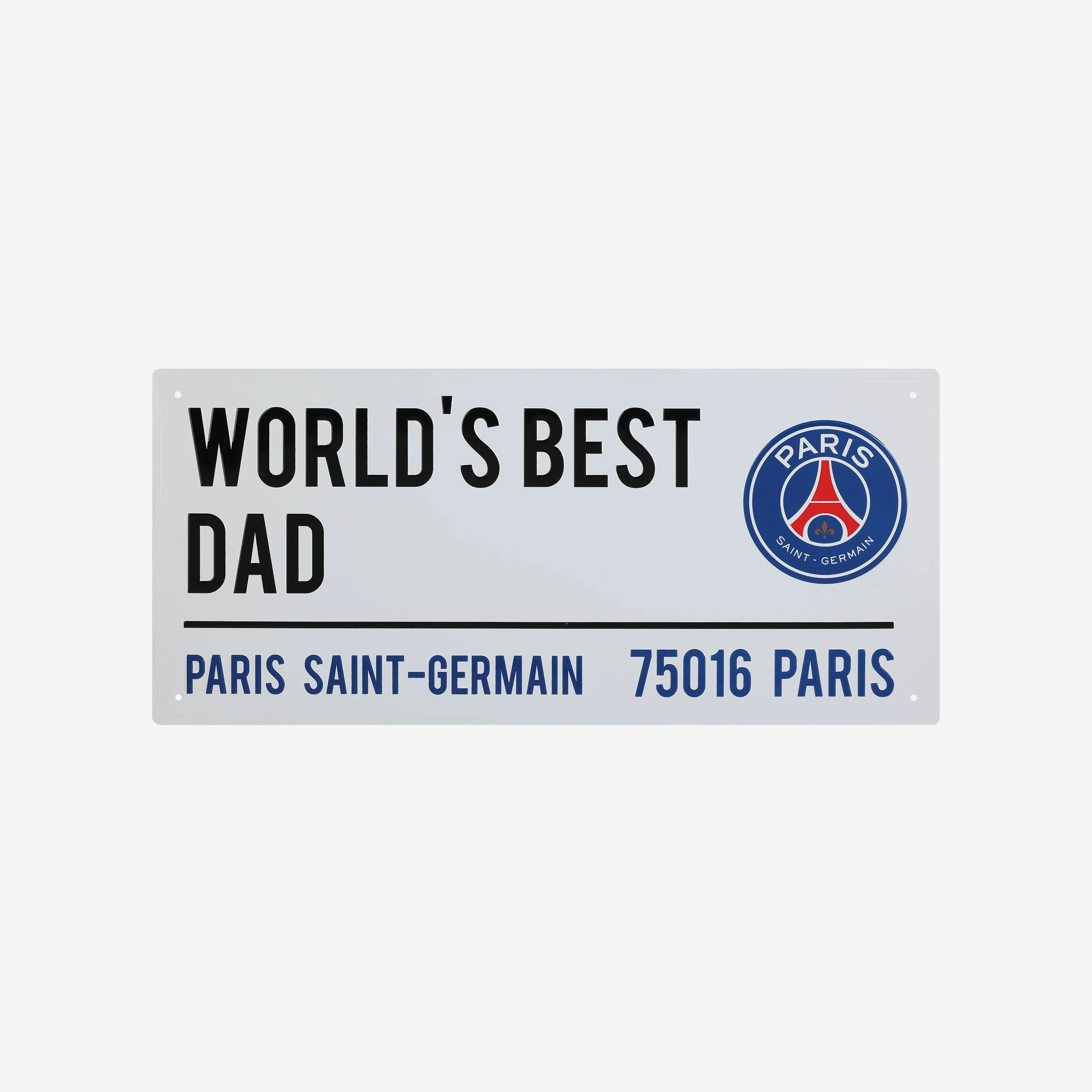 Paris Saint-Germain FC Worlds Best Dad Street Sign